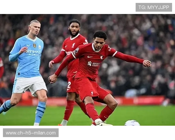 利物浦盯哈兰德式峰——追寻新时代的足球王座